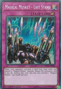 Magical Musket - Last Stand⁣ - Spirit Warriors⁣ (Secret Rare)⁣ [028]