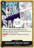 Hallowed Glacier Slash (OP16-100)
