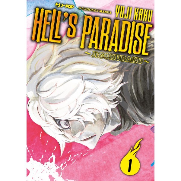 Hell’s paradise. Jigokuraku vol.1